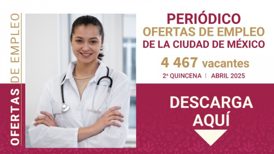 Consulta el Periódico Ofertas de Empleo CDMX