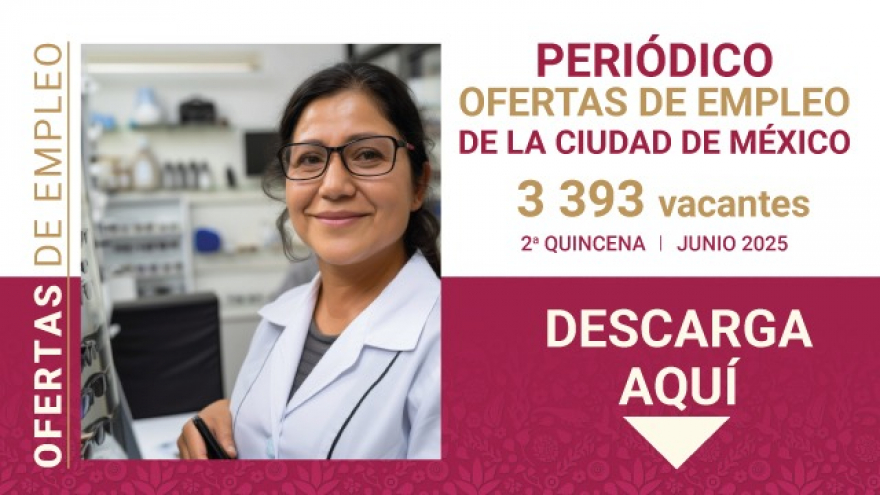 Consulta el Periódico Ofertas de Empleo CDMX