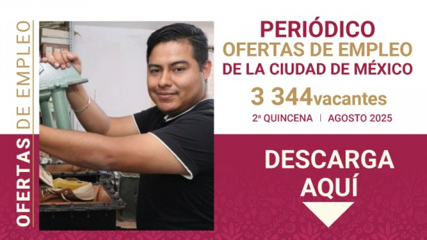 Consulta el Periódico Ofertas de Empleo CDMX