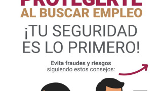 EMITE SECRETARÍA DE TRABAJO RECOMENDACIONES PARA EVITAR OFERTAS DE EMPLEO FALSAS O FRAUDULENTA