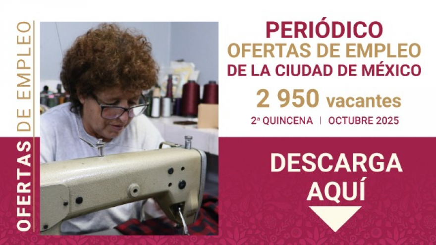 Consulta el Periódico Ofertas de Empleo CDMX