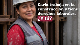 PROMUEVE STYFE CAMPAÑA DE DERECHOS LABORALES PARA LAS PERSONAS TRABAJADORAS DE LA CONSTRUCCIÓN